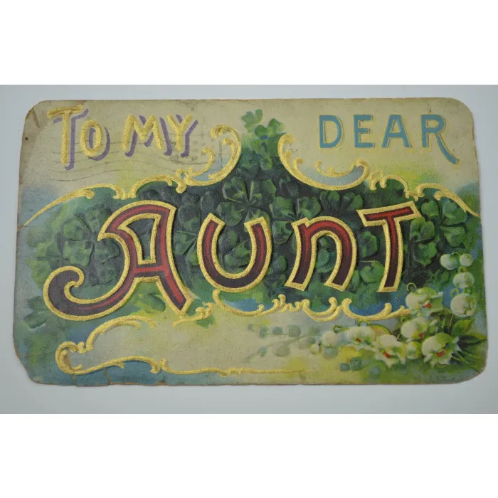 Vintage Postcard - To My Dear Aunt - 1910